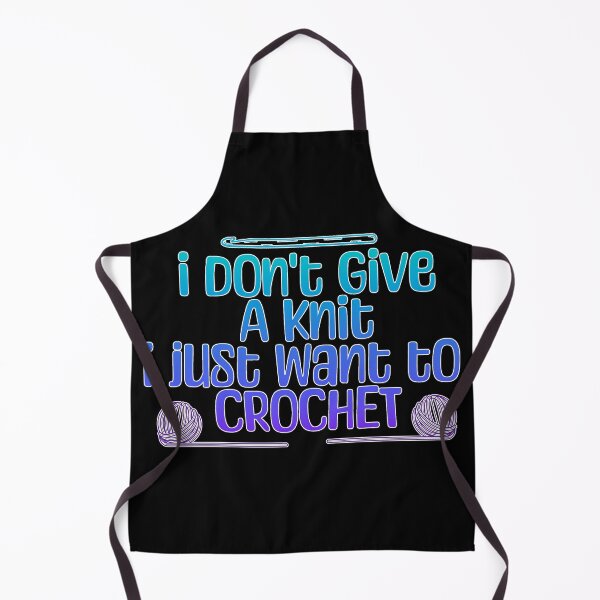 Item preview, I don't give a knit, I just want to crochet designed and sold by Fr0mtheMachine.