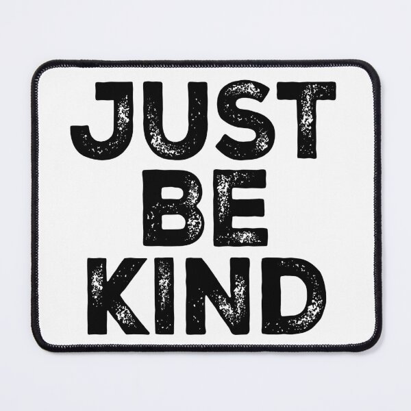Item preview, Just Be Kind designed and sold by Angry Swan Designs.
