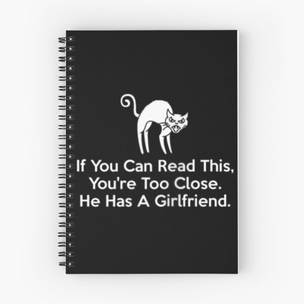 Item preview, if you can read this youre too close he has a girlfriend designed and sold by PetPanache.