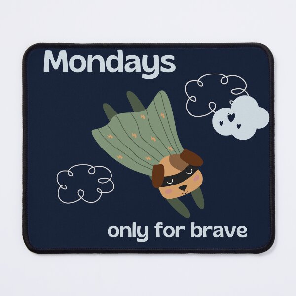Item preview, Mondays only for brave designed and sold by AnulaArt.