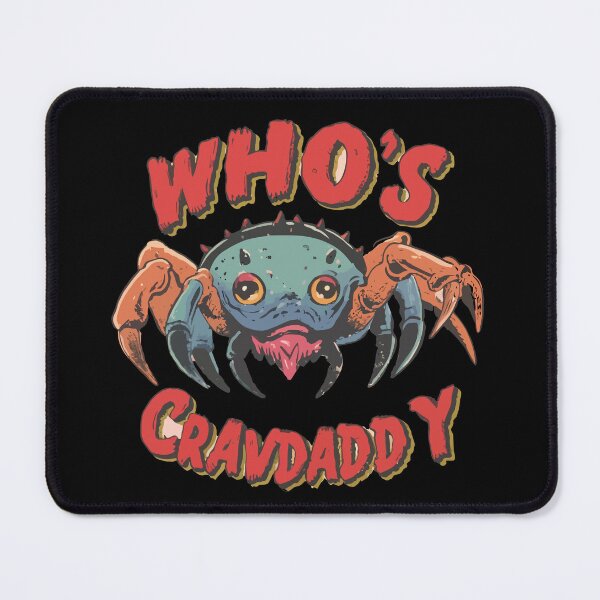 Item preview, Whos Your Crawdaddy designed and sold by MizoX7.