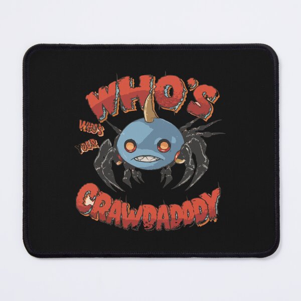 Item preview, Whos Your Crawdaddy designed and sold by MizoX7.
