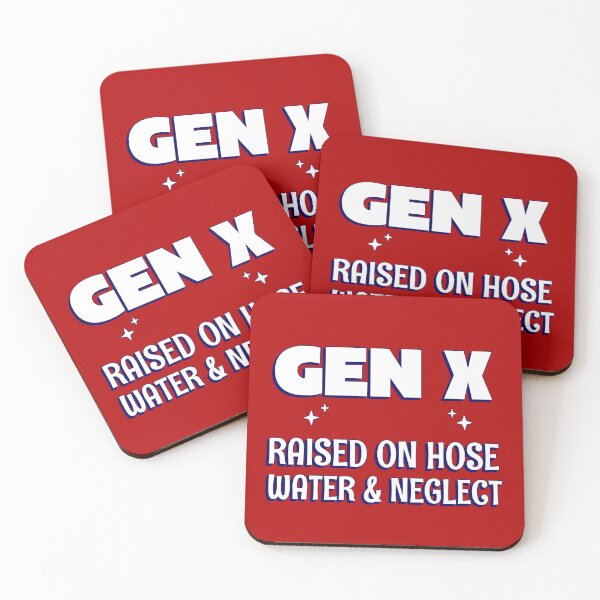 Item preview, Gen X Raised on Hose water & neglect designed and sold by 87-Aesthetics.