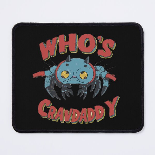 Item preview, Whos Your Crawdaddy designed and sold by MizoX7.