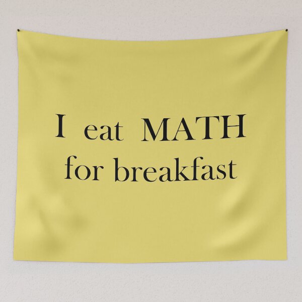Item preview, I eat MATH for breakfast designed and sold by Monkey-Bar.