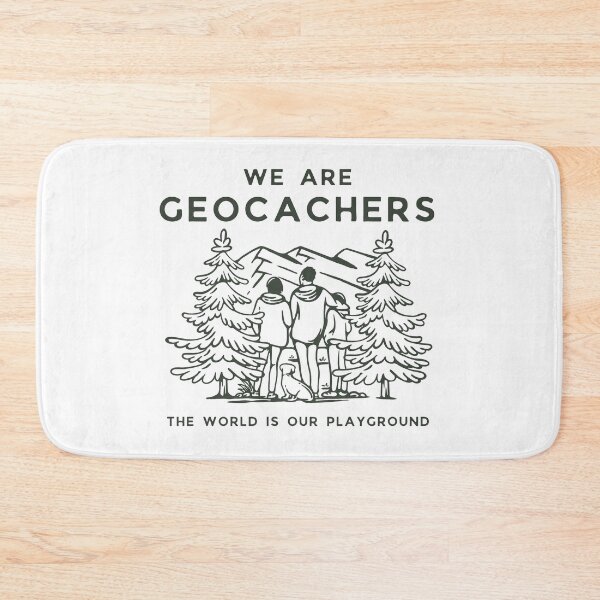 Item preview, We are Geocachers - The World is our Playground designed and sold by QuinnCloset.