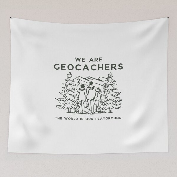 Item preview, We are Geocachers - The World is our Playground designed and sold by QuinnCloset.