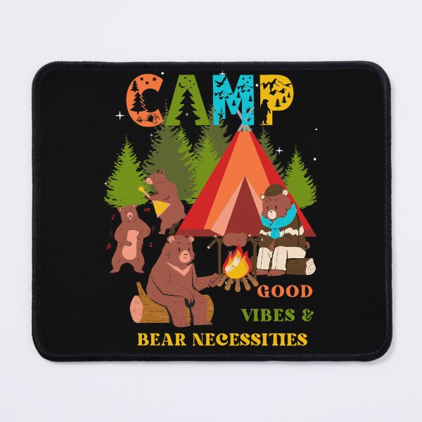 Item preview, Camp: Good Vibes & Bear Necessities Design designed and sold by ZenZooVibes.