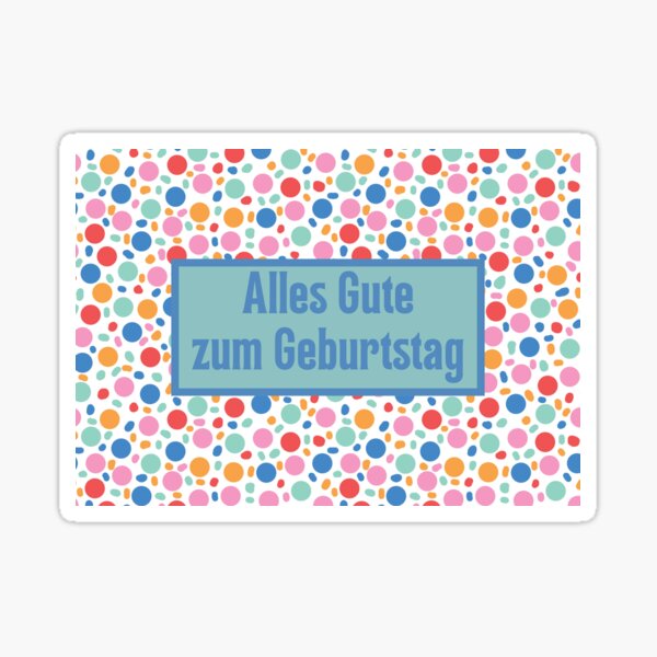 Artikel-Vorschau von Alles Gute zum Geburtstag, alles Gute zum Geburtstag auf Deutsch, deutscher Geburtstag, designt und verkauft von Pommallina.