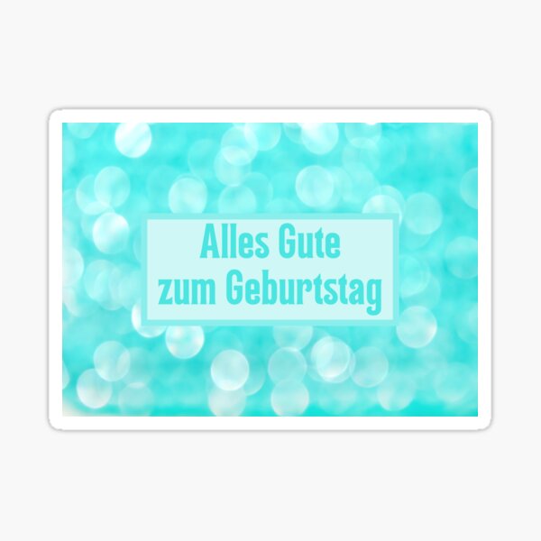 Artikel-Vorschau von Alles Gute zum Geburtstag, alles Gute zum Geburtstag auf Deutsch, deutscher Geburtstag, designt und verkauft von Pommallina.