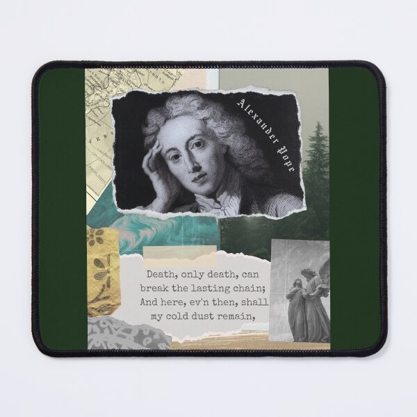 Item preview, Alexander Pope quote: Death, only death, can break the lasting chain;. And here, ev'n then, shall my cold dust remain, designed and sold by artbleed.