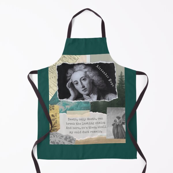 Item preview, Alexander Pope quote: Death, only death, can break the lasting chain;. And here, ev'n then, shall my cold dust remain, designed and sold by artbleed.