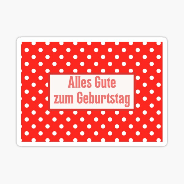 Artikel-Vorschau von Alles Gute zum Geburtstag, alles Gute zum Geburtstag auf Deutsch, deutscher Geburtstag, designt und verkauft von Pommallina.
