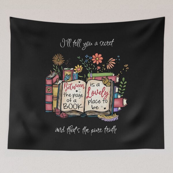 Item preview, Between the page of a book is a lovely place to be. Design with a meaningful saying in English designed and sold by Pflugart.