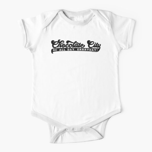 Chocolate City - All Day, ERRRYDAY! Short Sleeve Baby One-Piece