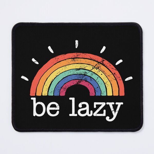 Item preview, Be Lazy - Demotivation designed and sold by Mclickster.