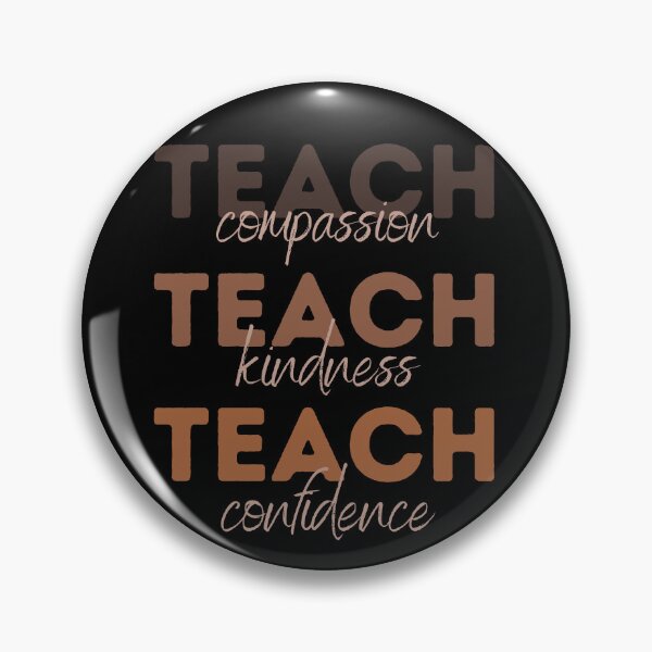 Item preview, Teach Compassion Teach Kindness Teach Confidence designed and sold by ArtFromBeyond.