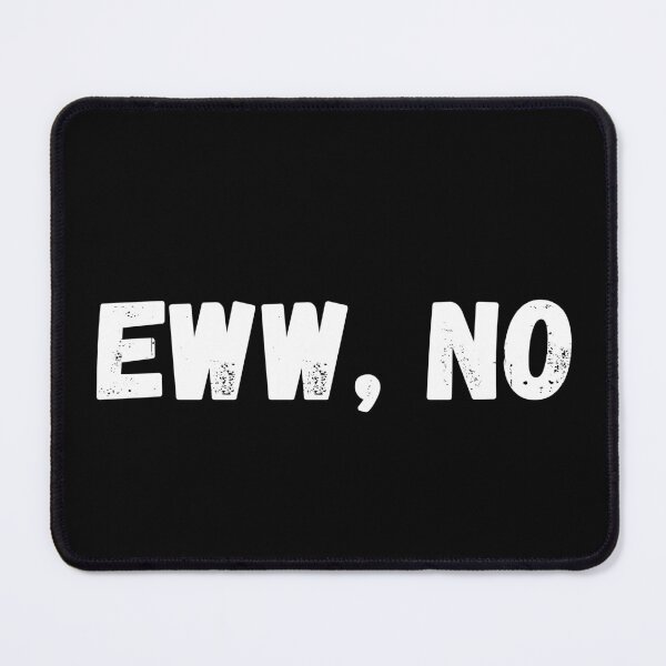 Item preview, eww no  designed and sold by typographi.