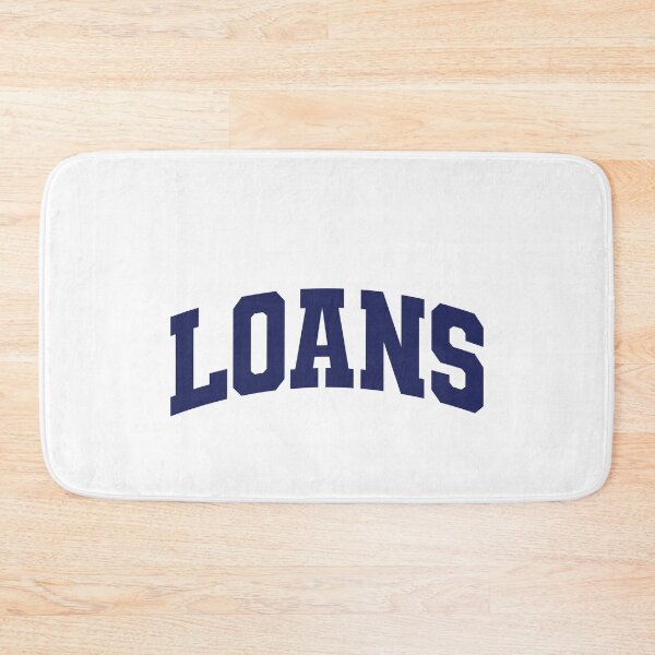 Item preview, LOANS UNIVERSITY STYLE designed and sold by Mclickster.