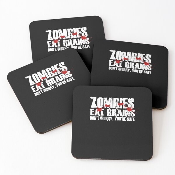 Item preview, Zombies Eat Brains Dont Worry You Are Safe designed and sold by PNGShop.