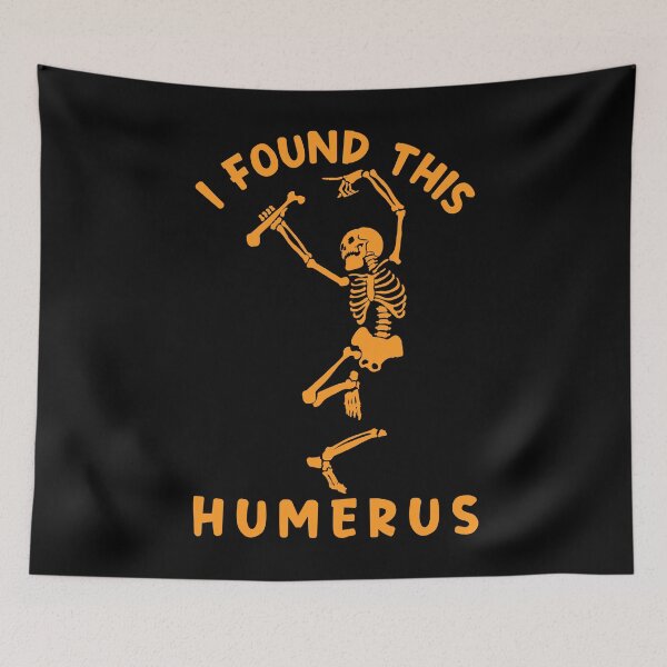 Item preview, I Found This Humerus designed and sold by PNGShop.