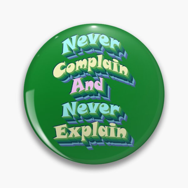 Item preview, Embrace Silence: Never Complain and Never Explain Inspirational Quote designed and sold by ArtsyExplorer.