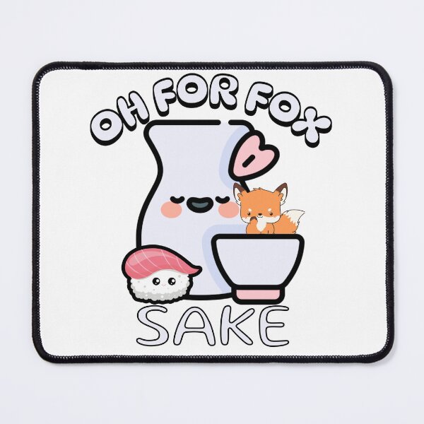 Item preview, Punny Sake Design, Oh for Fox Sake designed and sold by Not A Typical  Teacher.