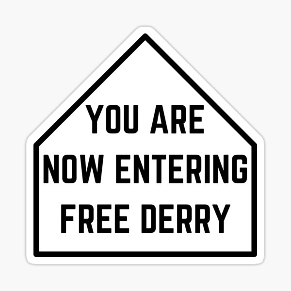 Vista previa del artículo con la obra «Ahora estás ingresando a Derry gratis», diseñado y vendido por Guess4best.