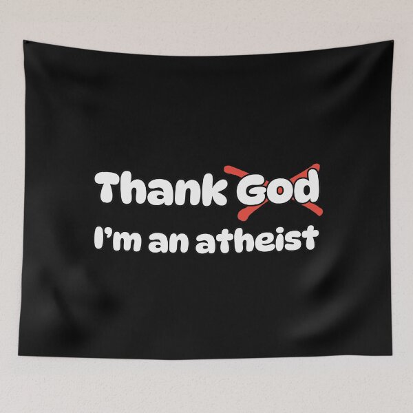 Item preview, Thank God Im An Atheist. Atheist Humor designed and sold by Rebel-Design.