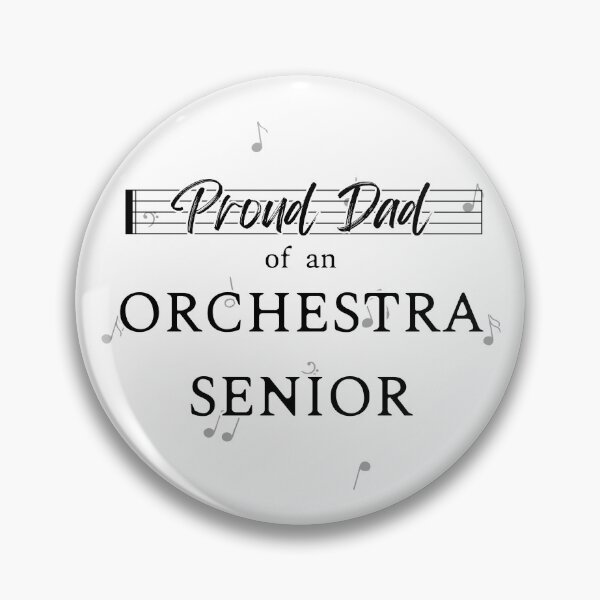 Item preview, Proud Dad of an Orchestra Senior designed and sold by witapepsi.