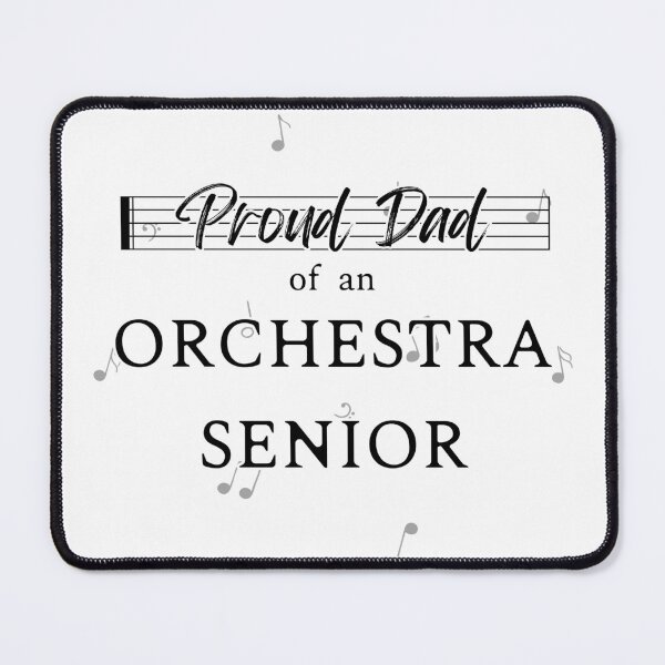 Item preview, Proud Dad of an Orchestra Senior designed and sold by witapepsi.