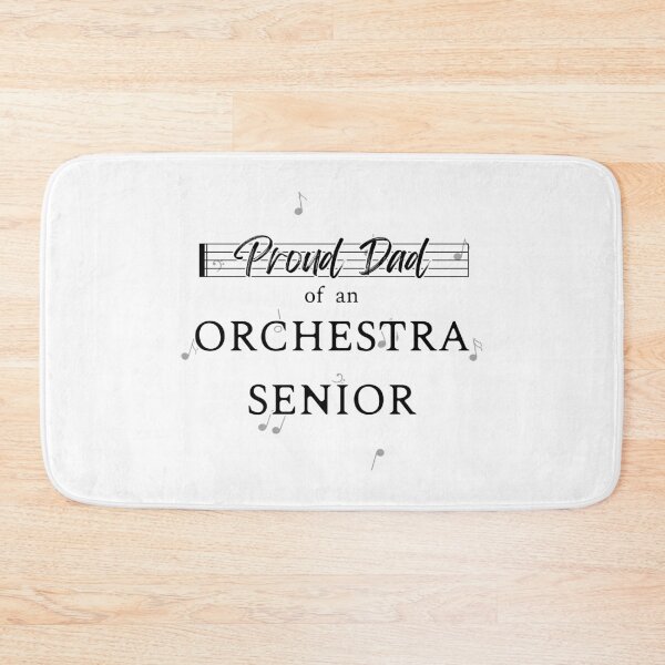 Item preview, Proud Dad of an Orchestra Senior designed and sold by witapepsi.