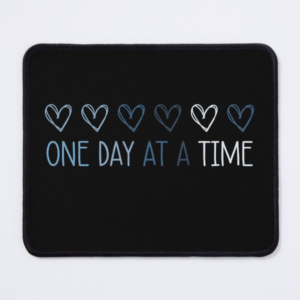 Item preview, One Day At A Time Mental Health designed and sold by ArtFromBeyond.