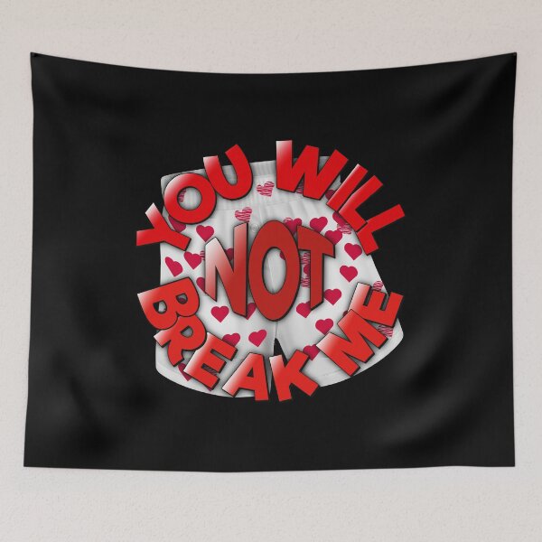 Item preview, You will not break me Dungeon Crawler Carl 2 designed and sold by FYS-Arte-Style.