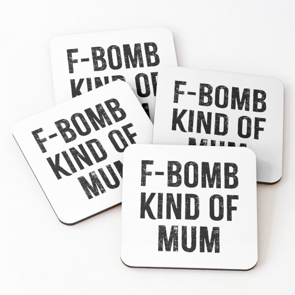 Item preview, F-Bomb Kind of Mum designed and sold by PaulSDesign.