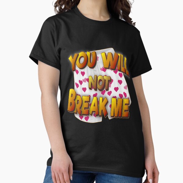Item preview, You will not break me Dungeon Crawler Carl  designed and sold by FYS-Arte-Style.