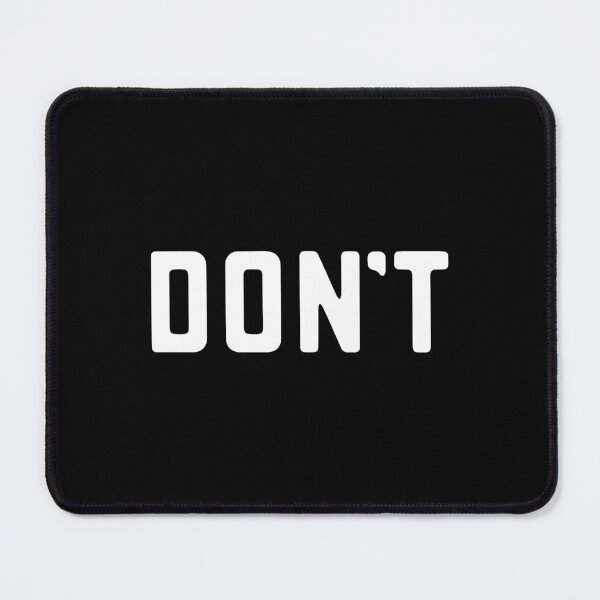 Item preview, Word Don't Simple Text Do Not Don't Saying Funny designed and sold by alenaz.