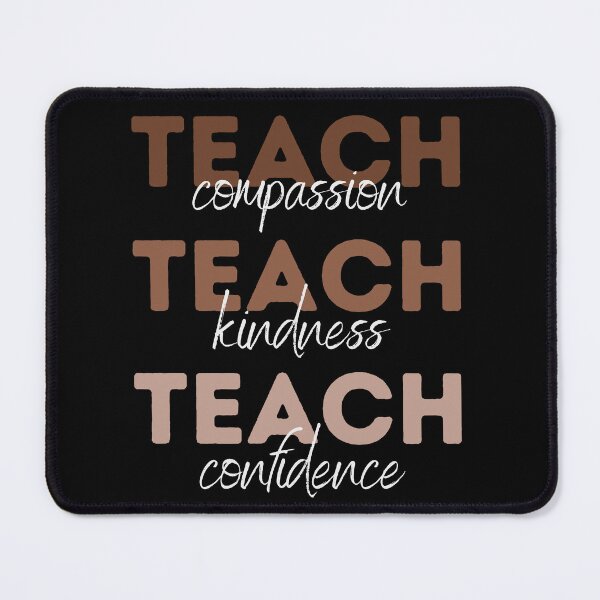 Item preview, Teach Compassion Teach Kindness Teach Confidence designed and sold by ArtFromBeyond.