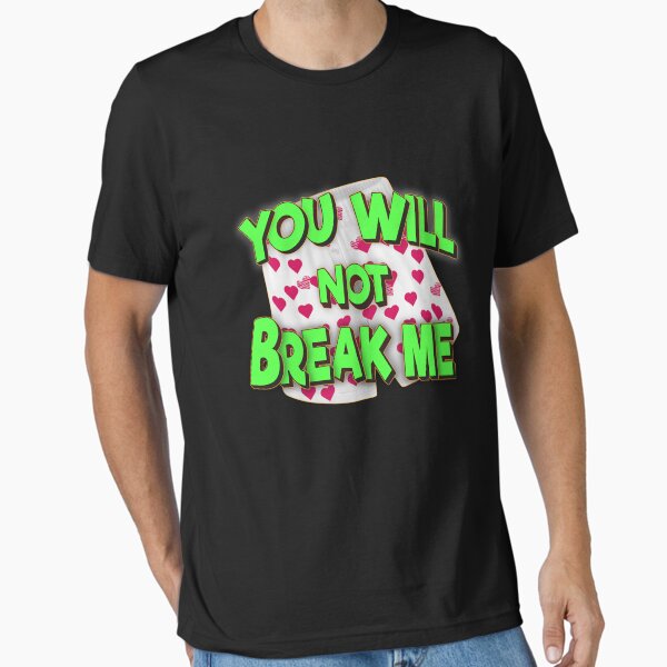 Item preview, You will Not Break Me Dungeon Crawler Carl Green designed and sold by FYS-Arte-Style.