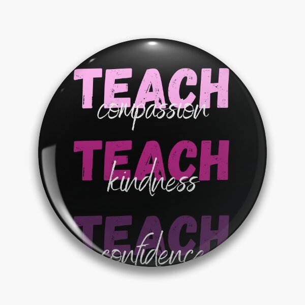 Item preview, Teach Compassion Teach Kindness Teach Confidence designed and sold by ArtFromBeyond.