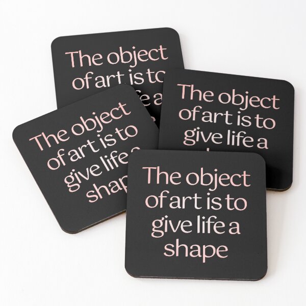 Item preview, The object of art is to give life a shape. v.2 designed and sold by x1brett.