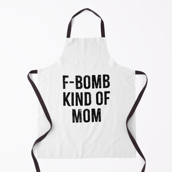 Item preview, F-Bomb Kind of Mom designed and sold by PaulSDesign.