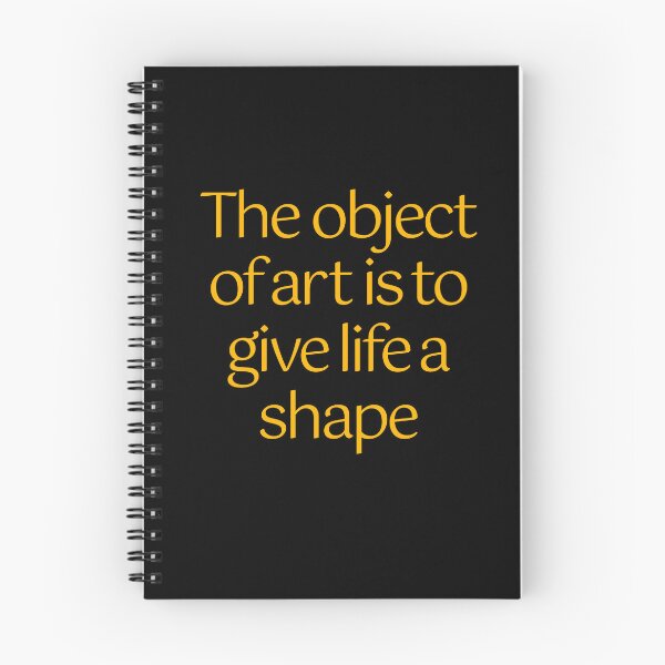 Item preview, The object of art is to give life a shape. v.8 designed and sold by x1brett.