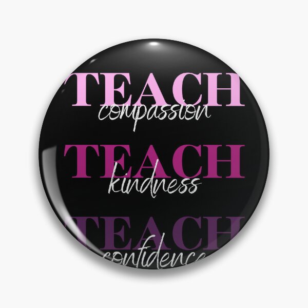 Item preview, Teach Compassion Teach Kindness Teach Confidence designed and sold by ArtFromBeyond.