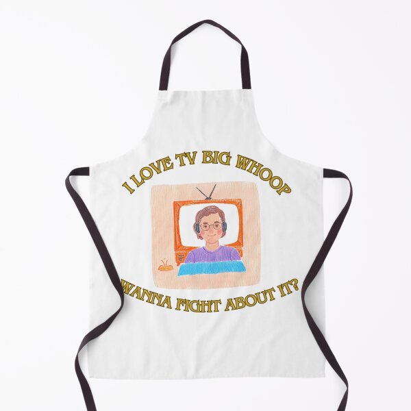 Item preview, I love tv big whoop wanna fight about it? 4 designed and sold by LorenzoArtZa.