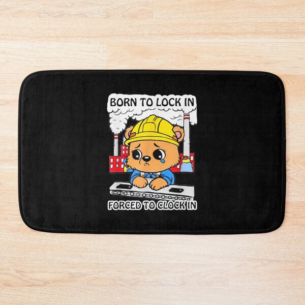 Item preview, Born To Lock In Forced To Clock In Funny Saying designed and sold by rewingjadeArt.