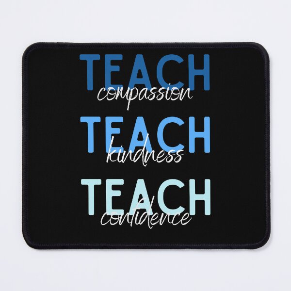 Item preview, Teach Compassion Teach Kindness Teach Confidence designed and sold by ArtFromBeyond.