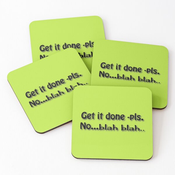Item preview, (BF) Get it done -pls. No blah blah designed and sold by greatvibes4u.