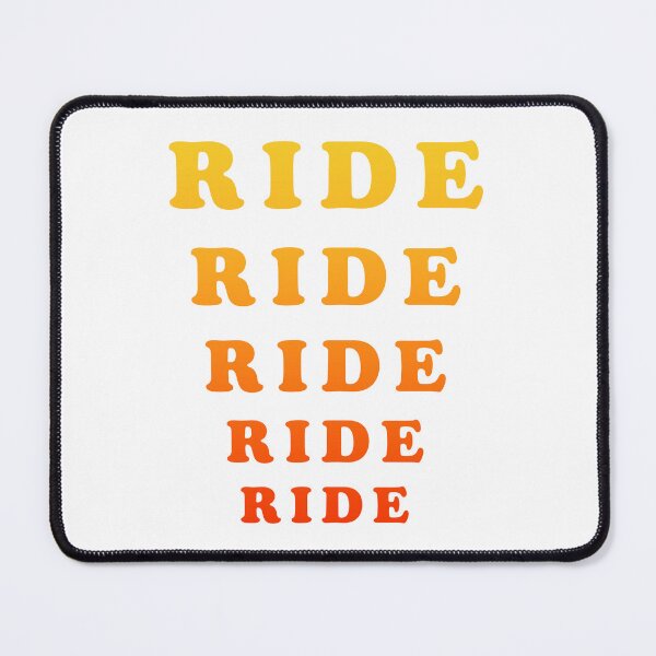 Item preview, RIDE RIDE RIDE designed and sold by SteadyRolling.