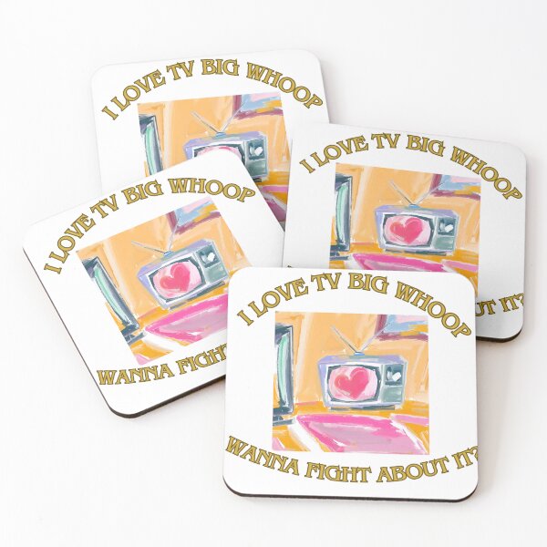 Item preview, I love tv big whoop wanna fight about? 5 designed and sold by LorenzoArtZa.